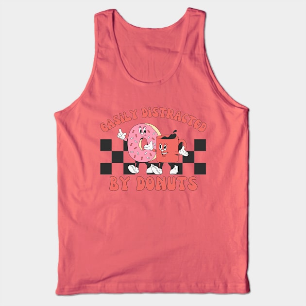 Easily Distracted By Donuts | Funny Donut Lover Tank Top by WaBastian